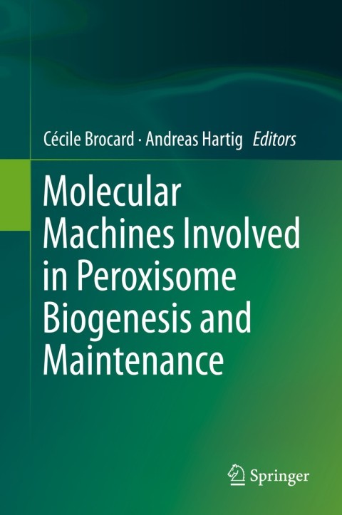 Cover image for book Molecular Machines Involved in Peroxisome Biogenesis and Maintenance
