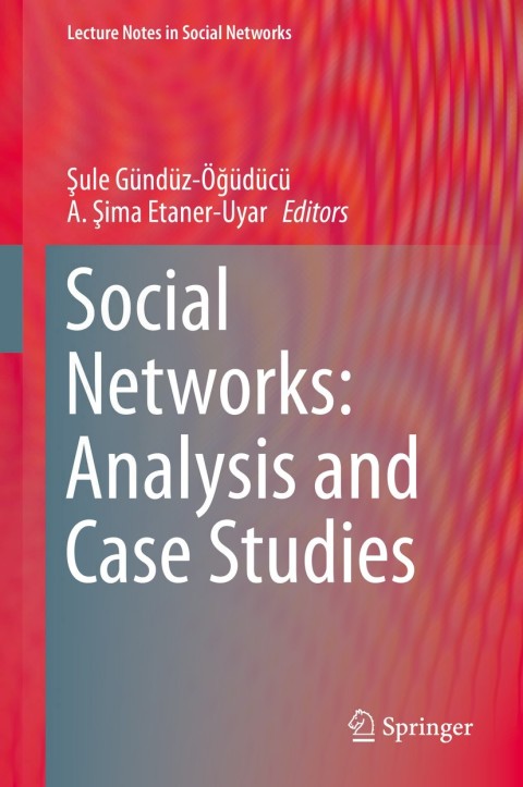 Cover image for book Social Networks: Analysis and Case Studies