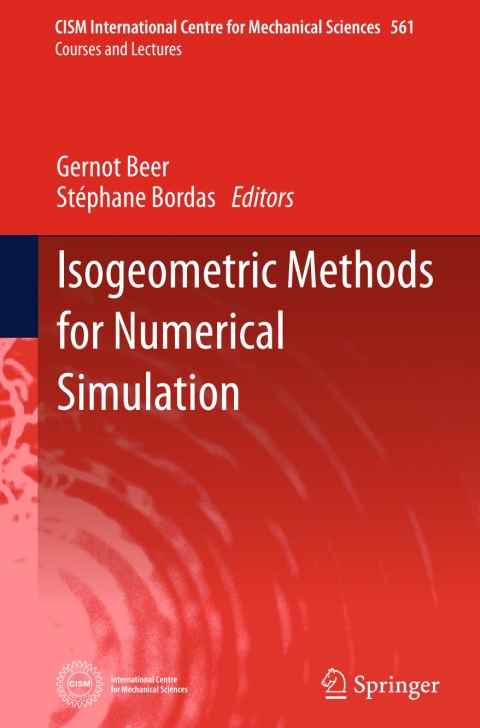 Cover image for book Isogeometric Methods for Numerical Simulation