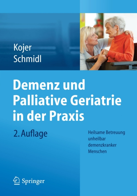 Cover image for book Demenz und Palliative Geriatrie in der Praxis