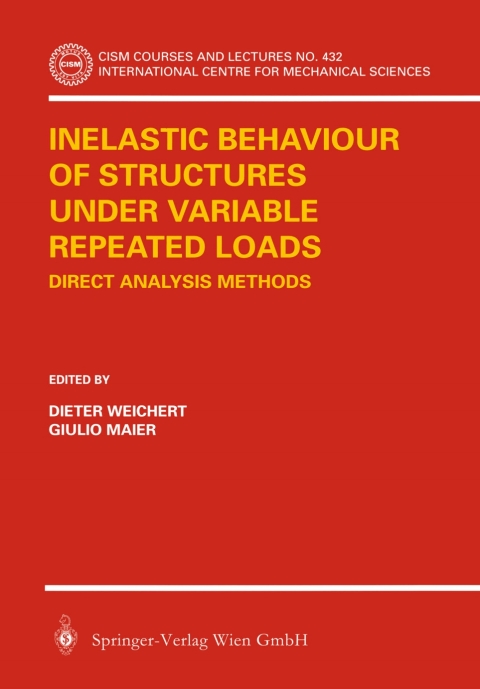 Cover image for book Inelastic Behaviour of Structures under Variable Repeated Loads