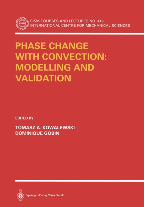 Cover image for book Phase Change with Convection: Modelling and Validation