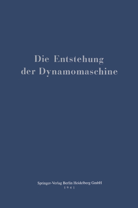 Cover image for book Die Entstehung der Dynamomaschine