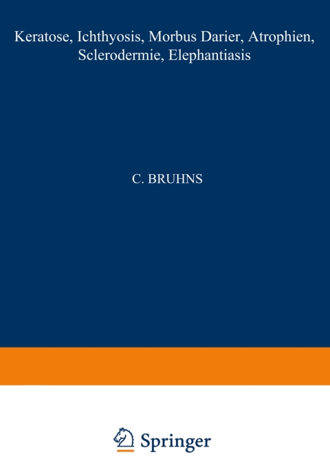 Cover image for book Keratosen; Ichthyosis; Morbus Darier; Atrophien; Sclerodermie; Elephantiasis