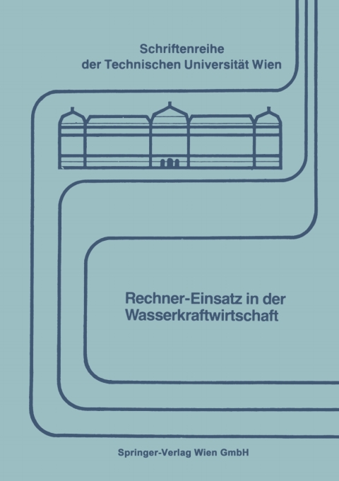 Cover image for book Rechner-Einsatz in der Wasserkraftwirtschaft
