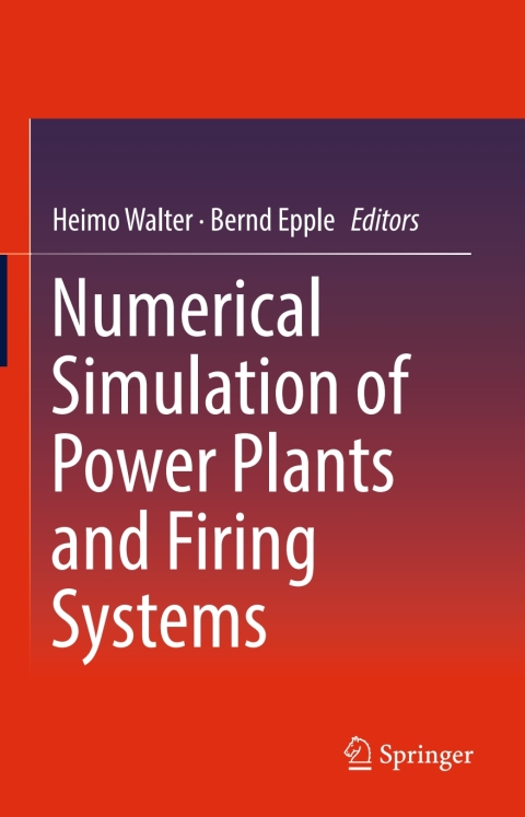 Cover image for book Numerical Simulation of Power Plants and Firing Systems