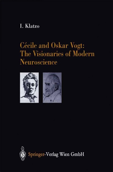 Cover image for book Cécile and Oskar Vogt: The Visionaries of Modern Neuroscience