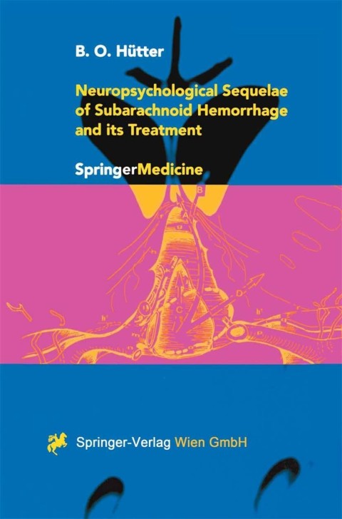 Cover image for book Neuropsychological Sequelae of Subarachnoid Hemorrhage and its Treatment