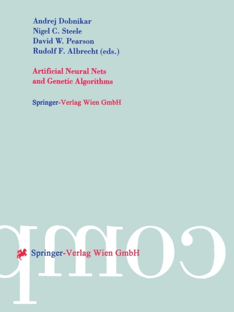 Artificial Neural Nets and Genetic Algorithms 