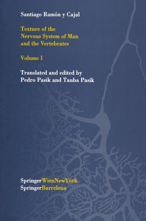 Cover image for book Texture of the Nervous System of Man and the Vertebrates