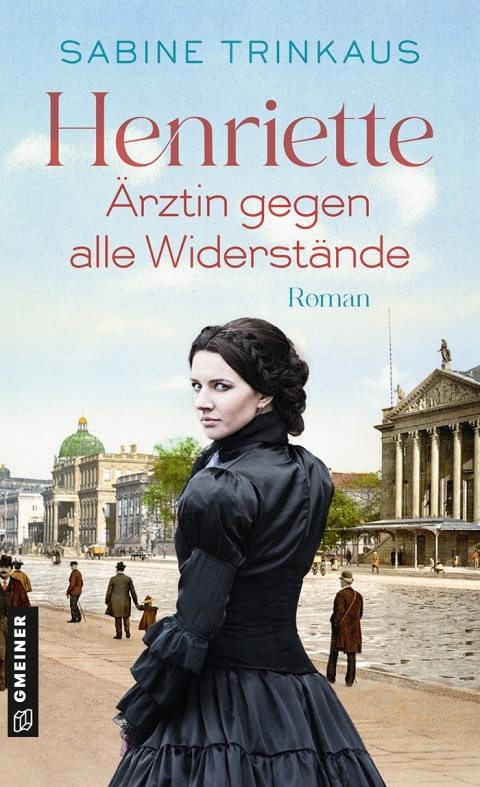 Cover image for book Henriette - Ärztin gegen alle Widerstände