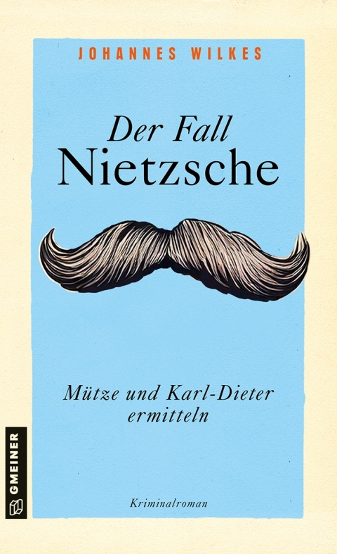 Cover image for book Der Fall Nietzsche - Mütze und Karl-Dieter ermitteln