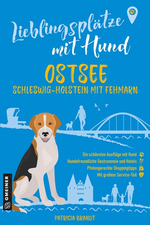 Cover image for book Lieblingsplätze mit Hund - Ostsee Schleswig-Holstein mit Fehmarn