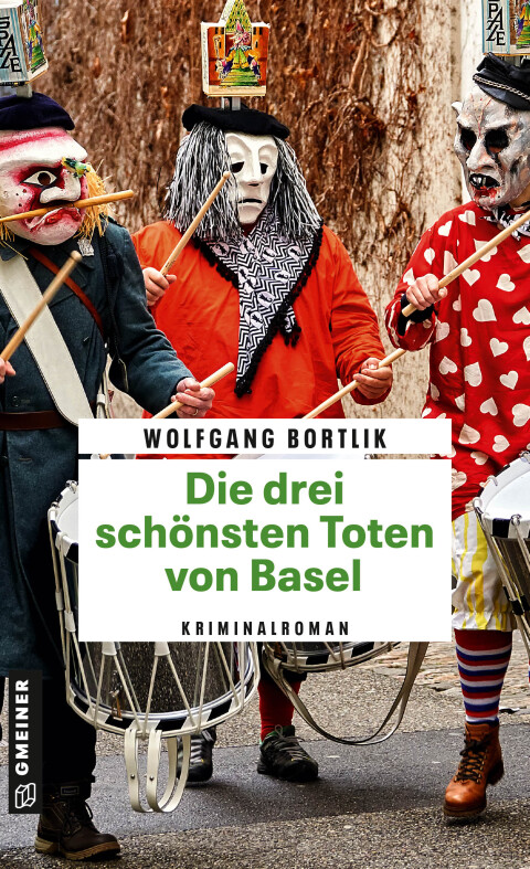 Cover image for book Die drei schönsten Toten von Basel