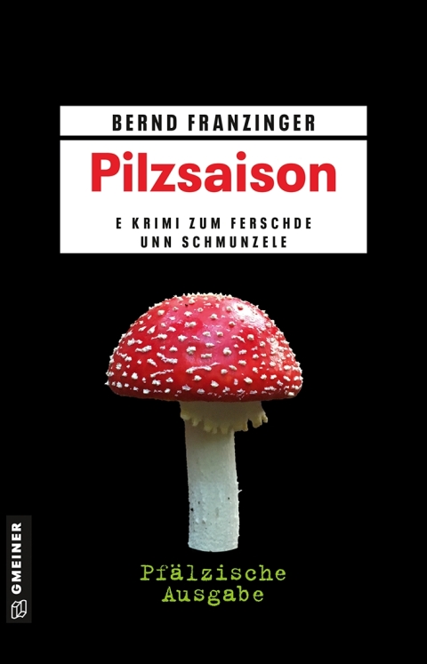 Cover image for book Pilzsaison - Pfälzische Ausgabe