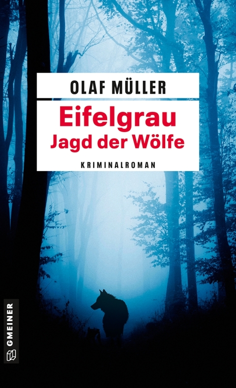 Cover image for book Eifelgrau - Jagd der Wölfe