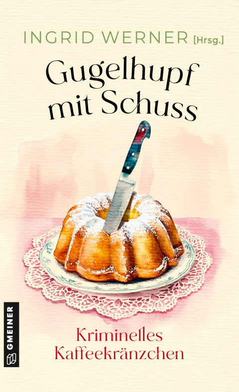 Cover image for book Gugelhupf mit Schuss