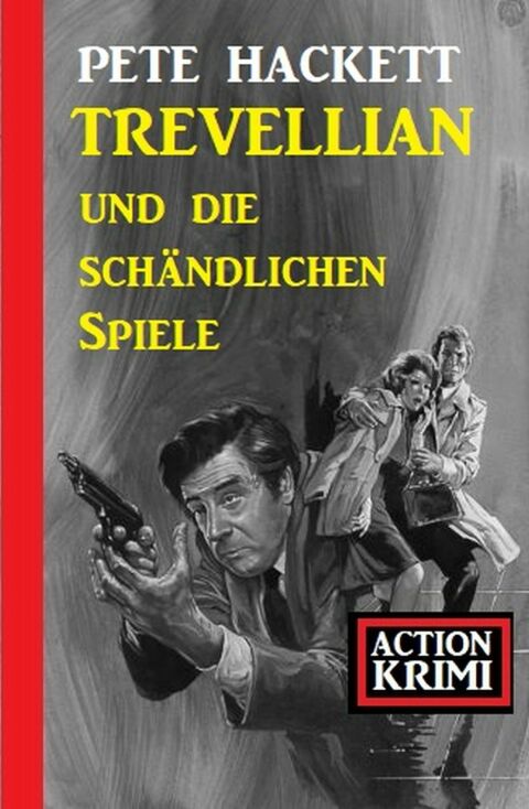 Cover image for book Trevellian und die schändlichen Spiele: Action Krimi
