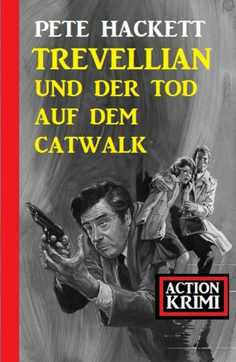 Cover image for book Trevellian und der Tod auf dem Catwalk: Action Krimi