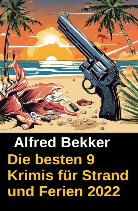 Cover image for book Die besten 9 Krimis für Strand und Ferien 2022