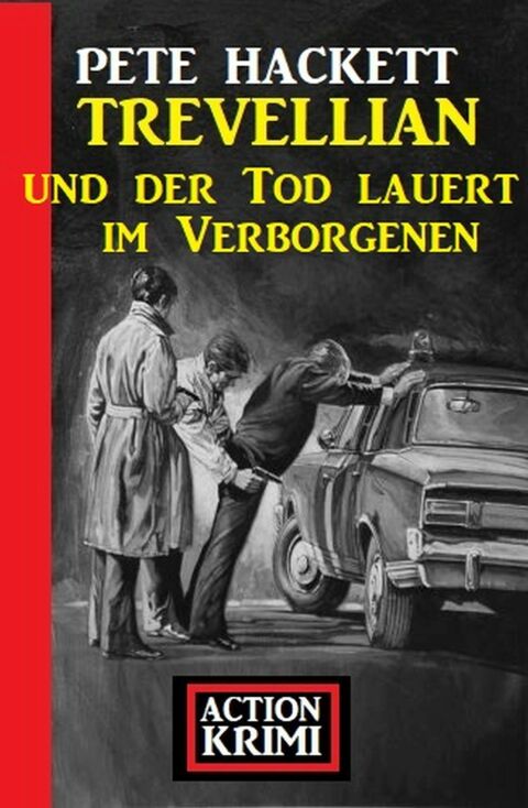 Cover image for book Trevellian und der Tod lauert im Verborgenen: Krimi Action