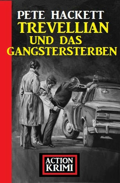 Cover image for book Trevellian und das Gangstersterben: Action Krimi