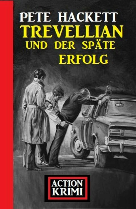 Cover image for book Trevellian und der späte Erfolg: Action Krimi