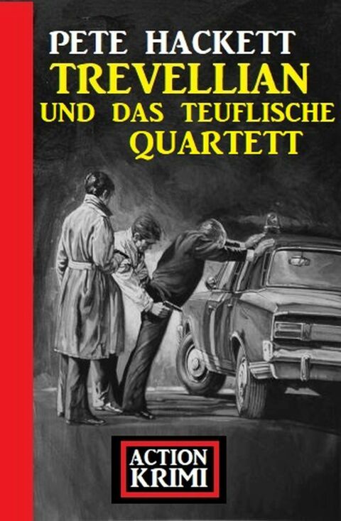 Cover image for book Trevellian und das teuflische Quartett: Action Krimis