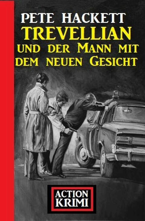 Cover image for book Trevellian und der Mann mit dem neuen Gesicht: Action Krimi