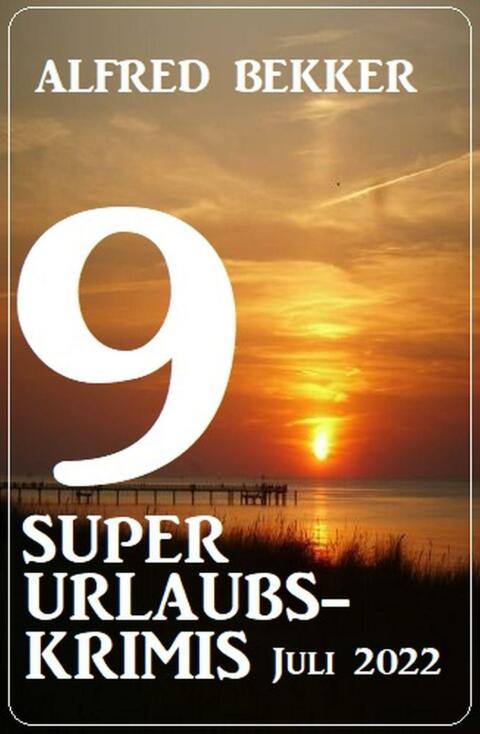 Cover image for book 9 super Urlaubskrimis Juli 2022