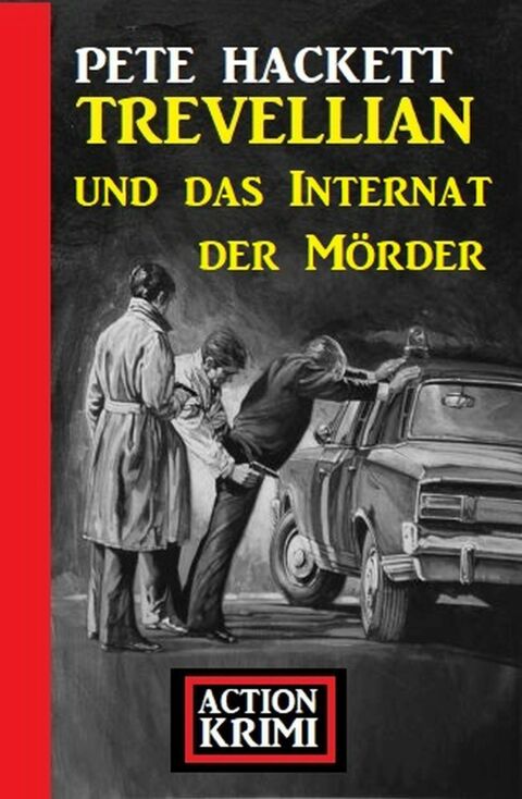 Cover image for book Trevellian und das Internat der Mörder: Action Krimi