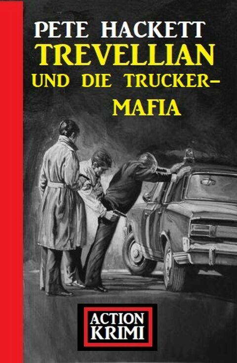 Cover image for book Trevellian und die Trucker-Mafia: Action Krimi