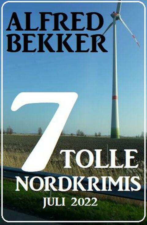 Cover image for book 7 tolle Nordkrimis Juli 2022