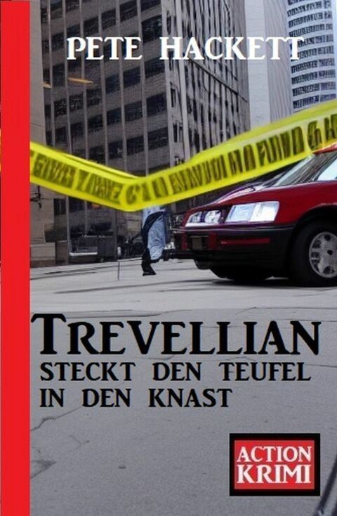 Cover image for book Trevellian steckt den Teufel in den Knast: Action Krimi