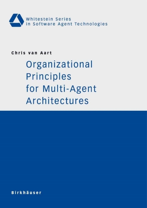 Cover image for book Organizational Principles for Multi-Agent Architectures