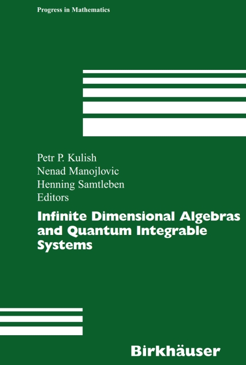 Cover image for book Infinite Dimensional Algebras and Quantum Integrable Systems