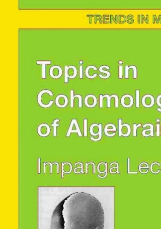 Topics in Cohomological Studies of Algebraic Varieties