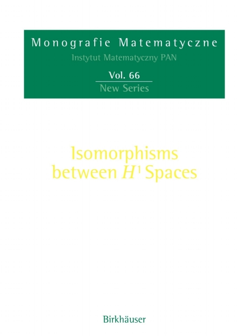 Cover image for book Isomorphisms Between H¹ Spaces