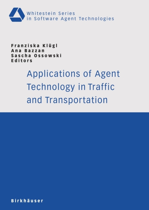 Cover image for book Applications of Agent Technology in Traffic and Transportation