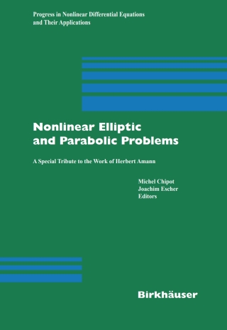 Nonlinear Elliptic and Parabolic Problems