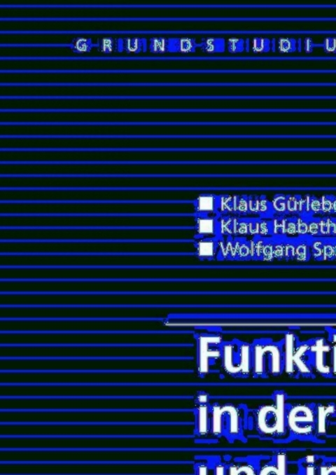 Cover image for book Funktionentheorie in der Ebene und im Raum