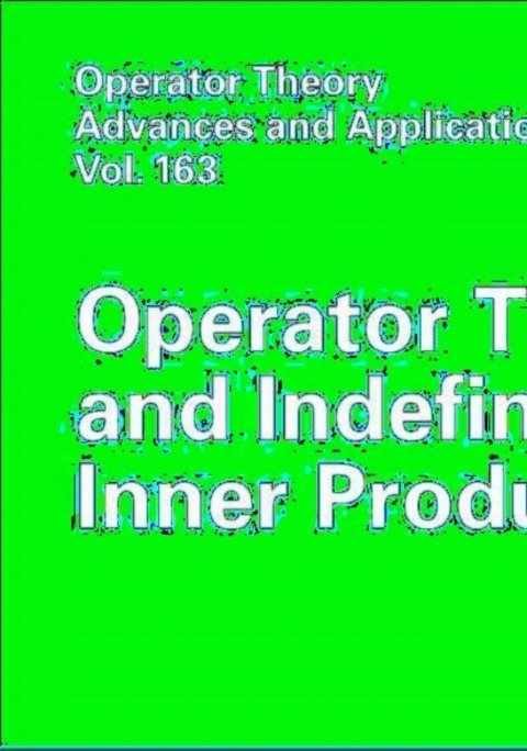 Cover image for book Operator Theory and Indefinite Inner Product Spaces
