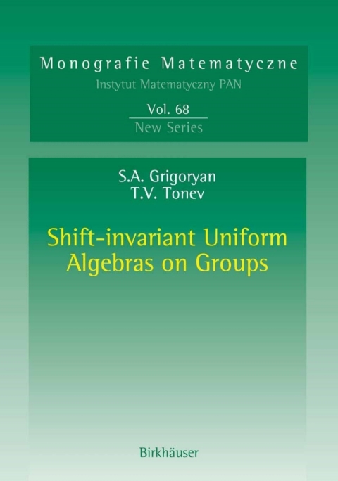 Cover image for book Shift-invariant Uniform Algebras on Groups