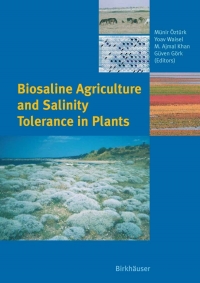صورة الغلاف: Biosaline Agriculture and Salinity Tolerance in Plants 1st edition 9783764376093