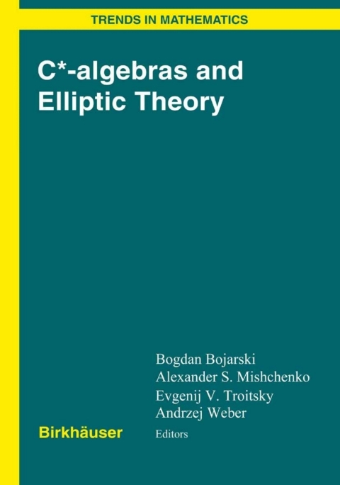 Cover image for book C*-algebras and Elliptic Theory