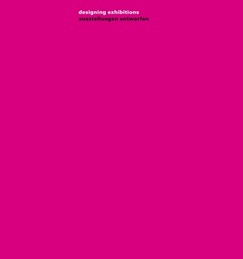 Cover image for book Ausstellungen entwerfen / Designing Exhibitions