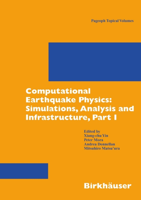 Cover image for book Computational Earthquake Physics: Simulations, Analysis and Infrastructure, Part I