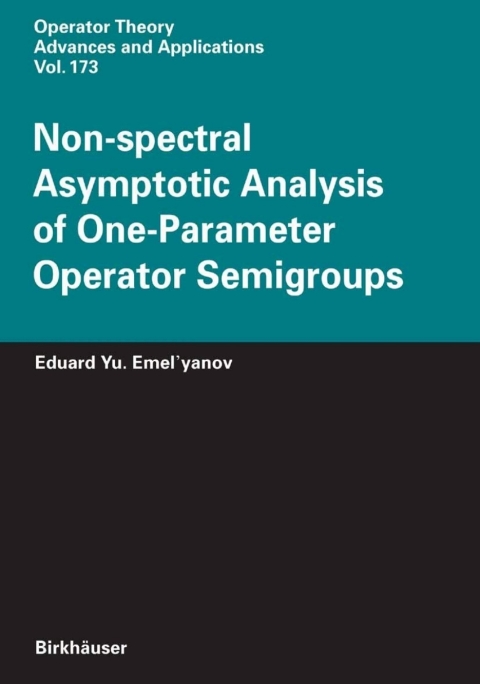 Cover image for book Non-spectral Asymptotic Analysis of One-Parameter Operator Semigroups