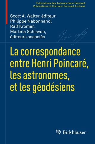 La correspondance entre Henri Poincaré, les astronomes, et les géodésiens
