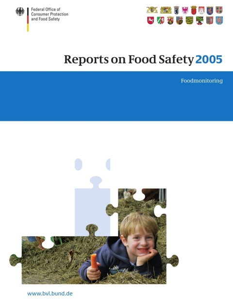 Reports on Food Safety 2005 